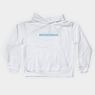 Bridesmaid T Shirt Kids Hoodie